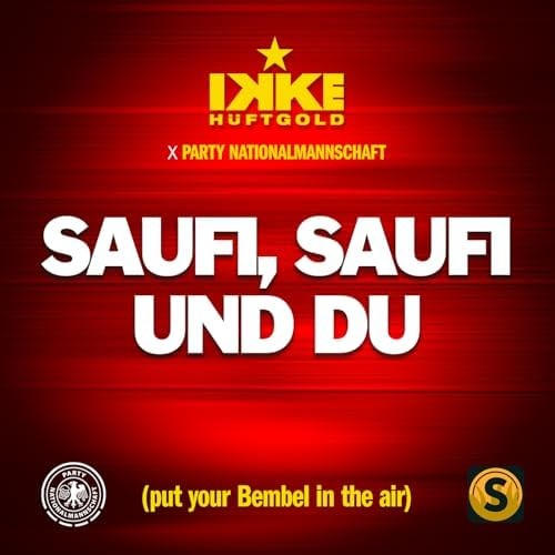 Saufi, Saufi und Du