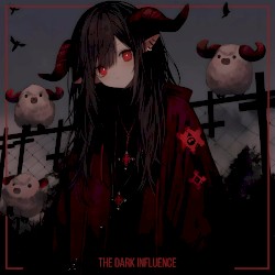 The Dark Influence