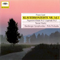 Klaviersonate Nr. 1 & 2 / Paganini-Edüde Nr. 2 / Legende Nr. 2