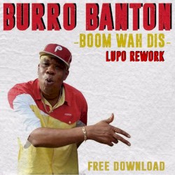 Boom Wah Dis (Lupo rework)