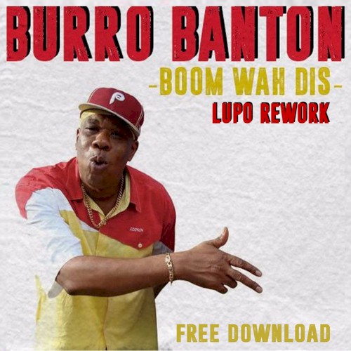 Boom Wah Dis (Lupo rework)