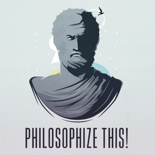 Philosophize This! #246, “The Myth of the Self-Made Person - Alasdair Macintyre”