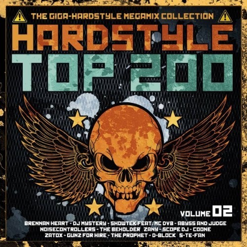 Hardstyle Top 200, Volume 02