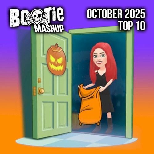 Bootie Mashup Top 10 – October 2025