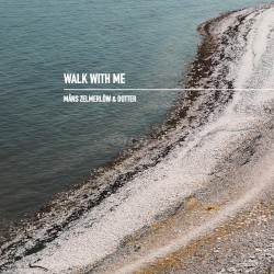 Walk With Me