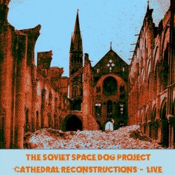 Cathedral Reconstructions - Live