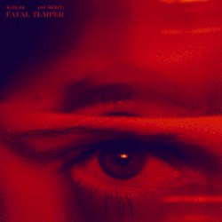 Fatal Temper (AK Remix)
