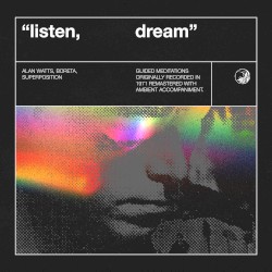 Listen, Dream