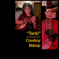 Tank! (from Cowboy Bebop)