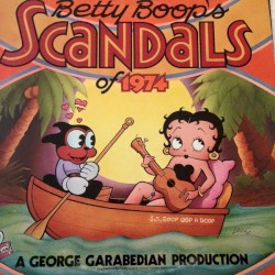 Betty Boop’s Scandals of 1974