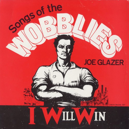 Songs of the Wobblies
