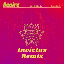 Desire (Invictus remix)
