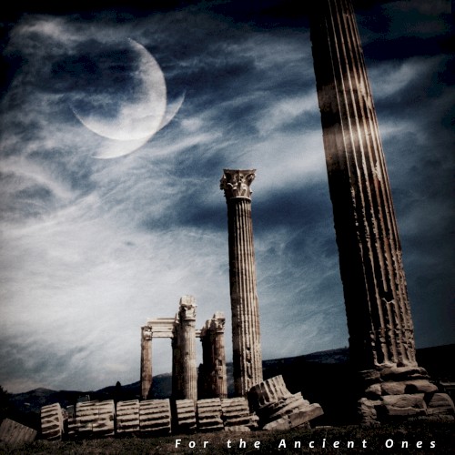 For the Ancient Ones