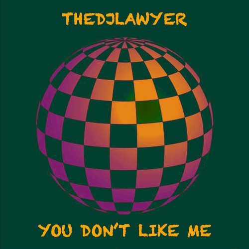 You Don’t Like Me