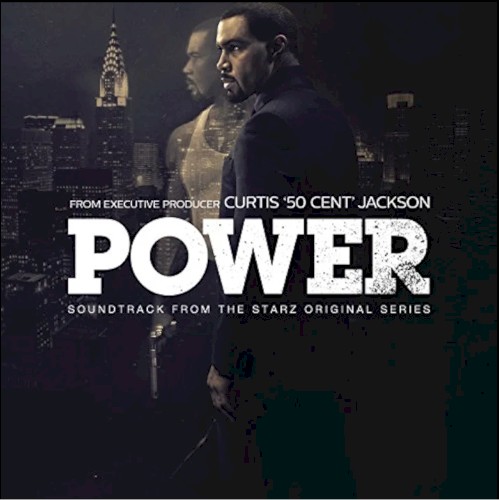 Power (Soundtrack from the Starz Original Series)