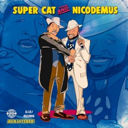 Super Cat and Nicodemus (Remastered)