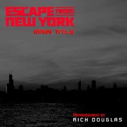 Escape From New York - Main Title