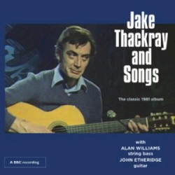 Jake Thackray and Songs