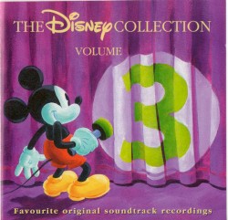 The Disney Collection, Volume 3: Favourite Original Soundtrack Recordings