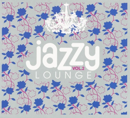 Jazzy Lounge, Volume 2