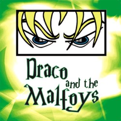 Draco and the Malfoys
