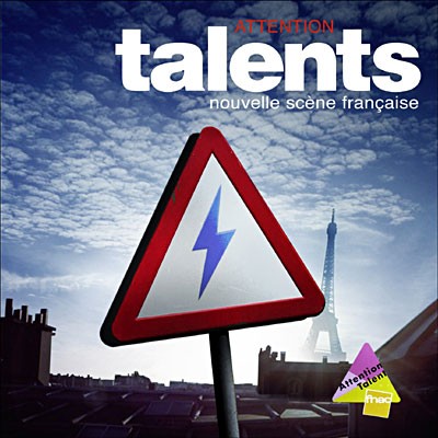Attention talents nouvelle scène française
