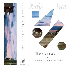 Tokyo Lazy Heart