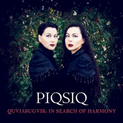 Quviasugvik: In Search of Harmony