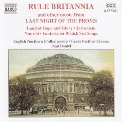 Rule Britannia and Other Music from Last Night of the Proms