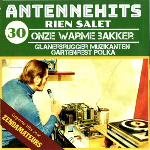 Antennehits 30: Onze warme bakker / Gartenfest Polka