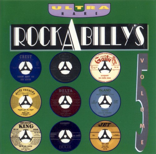 Ultra Rare Rockabilly’s, Volume 5