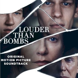 Louder Than Bombs