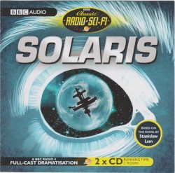 Solaris: A BBC Radio 4 Full‐Cast Dramatisation