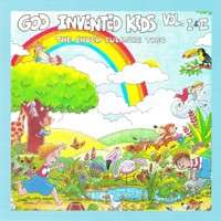 God Invented Kids, Vol. 1 & 2