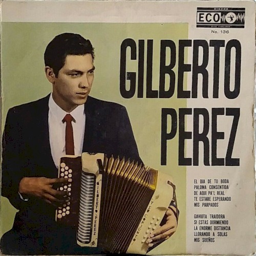 Gilberto Perez y Su Conjunto
