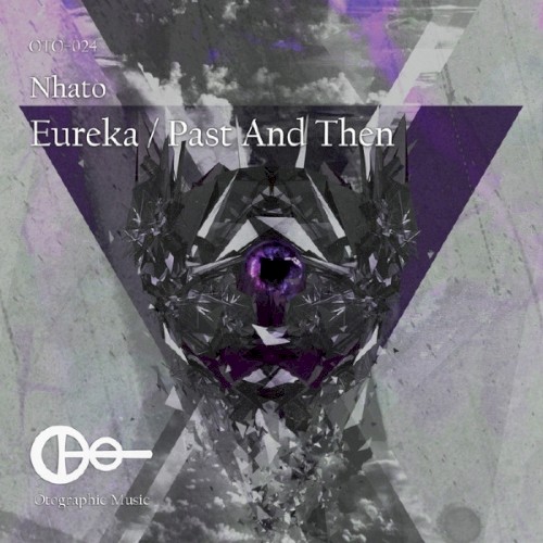 Eureka / Past And Then