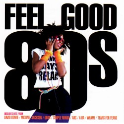 Feel Good 80s