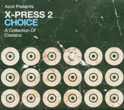 Azuli Presents X-Press 2: Choice: A Collection of Classics