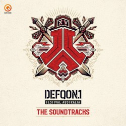 Defqon.1 Australia 2017: The Soundtrack