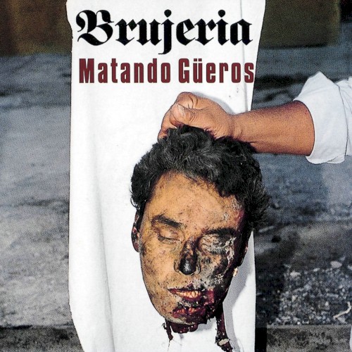 Matando güeros