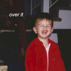 over it