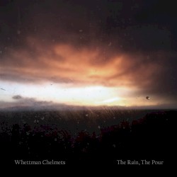 The Rain, the Pour