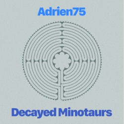 Decayed Minotaurs