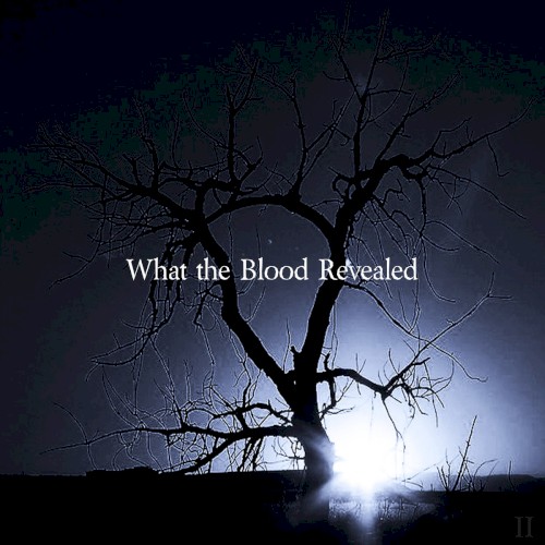 What the Blood Revealed EP2
