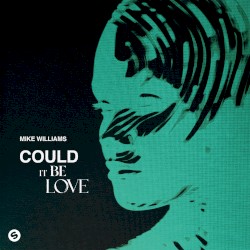 Could It Be Love