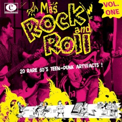 Mas Rock and Roll: The Best of the Electro Harmonix Record Label