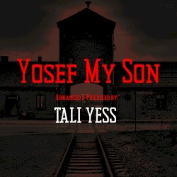 Yosef My Son