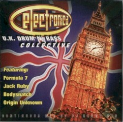 Electronica - U.K. Drum N' Bass Collective