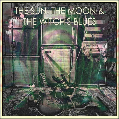 The Sun, The Moon & The Witch's Blues