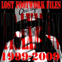 Lost Footwork Files Vol. 2 1999-2009